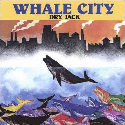 Dry Jack - Whale City (CD)