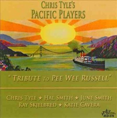 Chris's Pacifi Tyle - Tribute To Pee Wee Russell (CD)