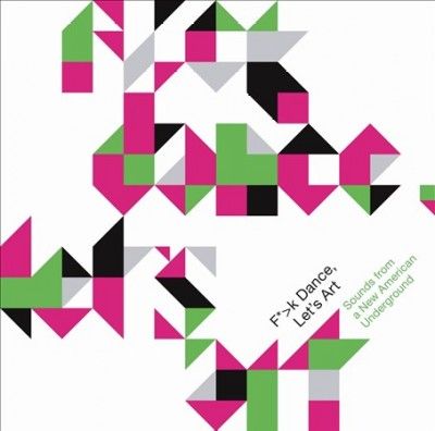 Various - F*>k Dance Let's Art: Sounds From A Ne (CD)