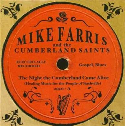 Mike Farris - Night The Cumberland Came Alive (CD)