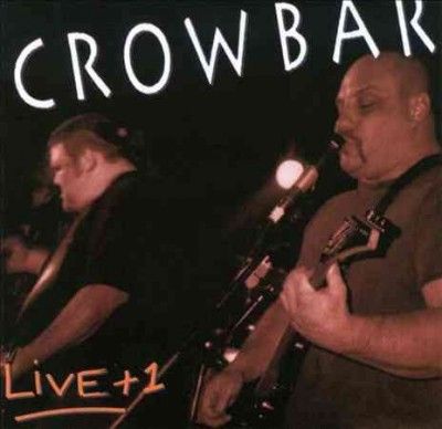 Crowbar - Live Plus 1 (CD)