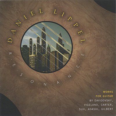 Daniel Lippel - Carter/suh/gilber: Resonance (CD)