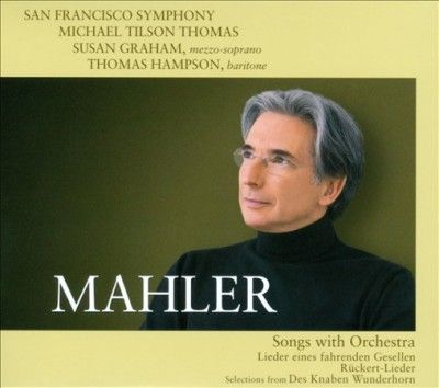 Michael Tils Thomas - Mahler: Songs With Orchestra (CD)