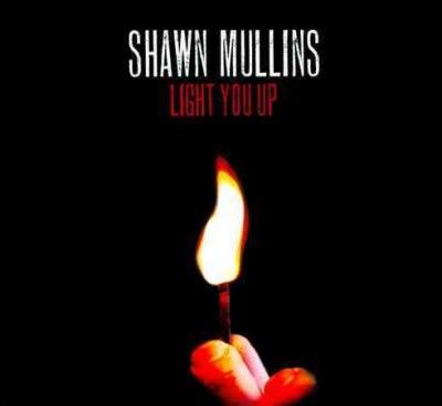 Shawn Mullins - Light You Up (CD)