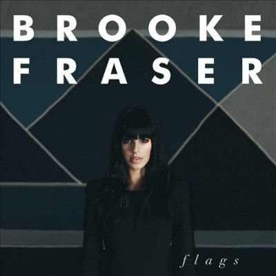 Brooke Fraser - Flags (CD)