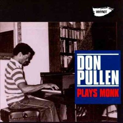 Don Pullen - Plays Monk (CD)