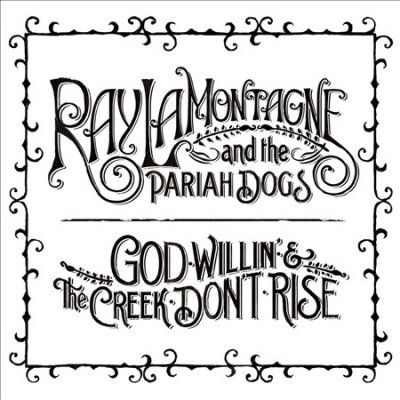 God Willin' &amp; The Creek Don't Rise (CD)