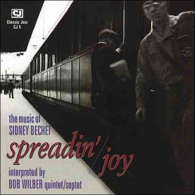 Bob Wilbur - Spreadin Joy/music Of Sidney (CD)