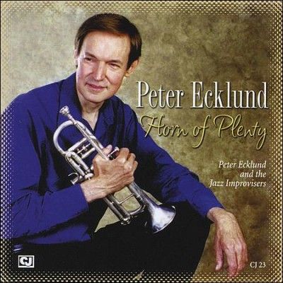Peter Ecklund - Horn Of Plenty (CD)