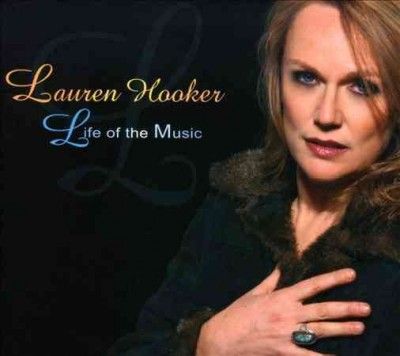 Lauren Hooker - Life Of The Music (CD)