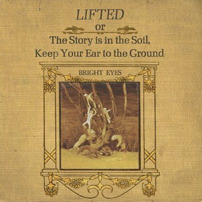 Bright Eyes - Lifted Or The Story Is In The Soil (CD)