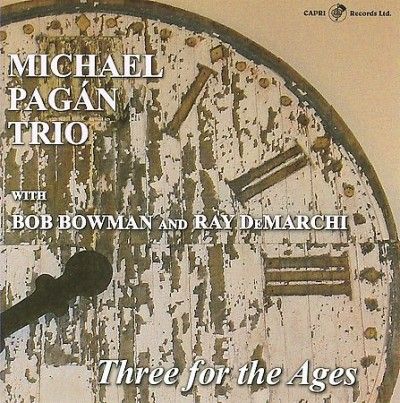 Michael Pagan - Three For The Ages (CD)