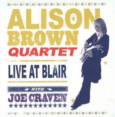 Alison Brown Quartet: Live at Blair(DVD)