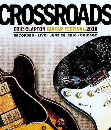 Crossroads Guitar Festival 2010 (Blu-ray)