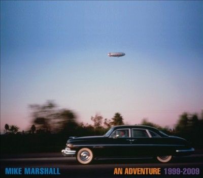 Mike Marshall - Adventure 1999 - 2009 (CD)