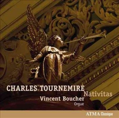Vincent Boucher - Tournemire: Nativitas (CD)