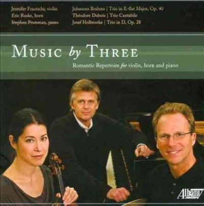 Jennifer Frautschi - Brahms/dubois/holbrooke: Music By Thre (CD)