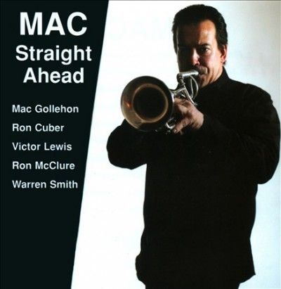 Mac Gollehon - Mac Straight Ahead (CD)