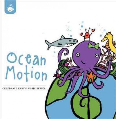 Banana Slug String B - Celebrate Earth: Ocean Motion (CD)