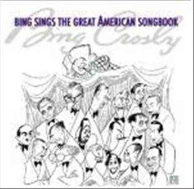 Bing Crosby - Bing Sings The Great American Song Bo (CD)
