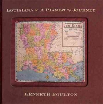 Kenneth Boulton - Louisiana: Pianist's Journey (CD)