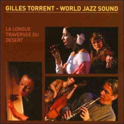 Gilles Torrent:World Jazz Sound - (Import CD)