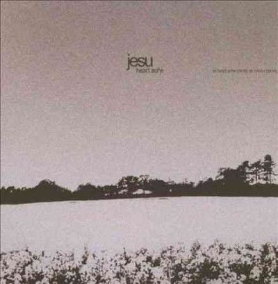 Jesu - Heart Ache &amp; Dethroned (CD)