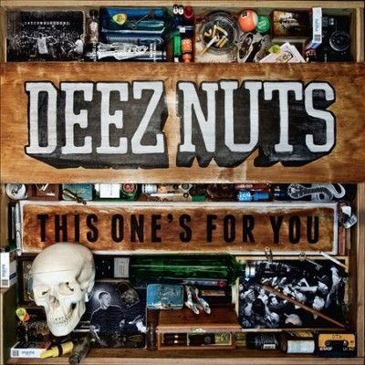 Deez Nuts - This One's For You (CD)