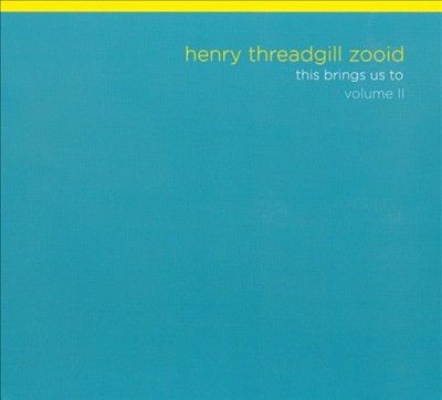 Henry Threadgill - This Brings Us To: Vol 2 (CD)