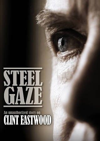 Steel Gaze:Clint Eastwood - (Region 1 Import DVD)