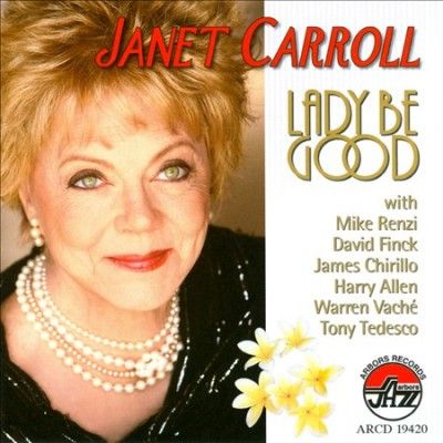 Janet Carroll - Lady Be Good (CD)