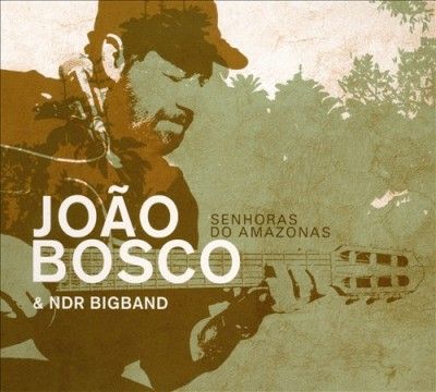 Joao Bosco - Sonhoras Do Amazonas (CD)