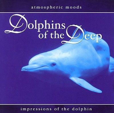 Artist Not Provided - Dolphins Of The Deep (CD)
