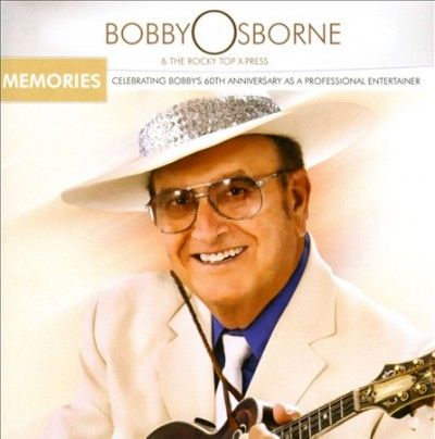 Bobby &amp; The Osborne - Memories (celebrating Bobby's 60th An (CD)