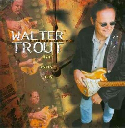 Walter Trout - Livin Every Day (CD)