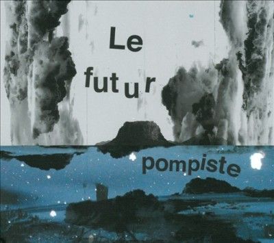 Le Futur Pompiste - Le Futur Pompiste (CD)