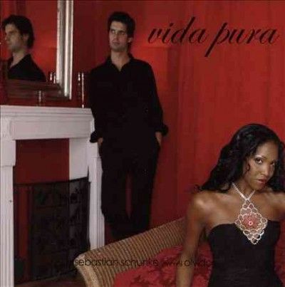 Sebastian Schunke - Vida Pura (CD)
