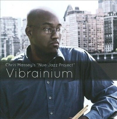 Chris Massey - Vibrainium (CD)