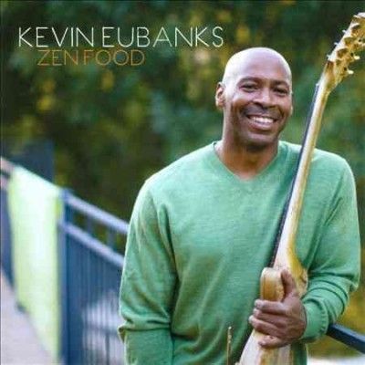 Kevin Eubanks - Zen Food (CD)
