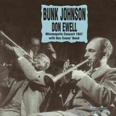 Bunk Johnson - Minneapolis Concert 1947 Doc Evans Ba (CD)