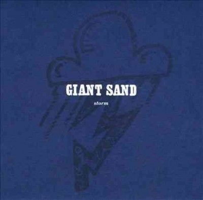 Giant Sand - Storm (25th Anniversary Edition) (CD)