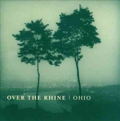 Over The Rhine - Ohio (CD)