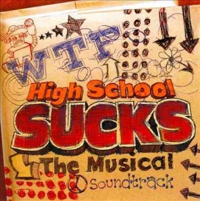 Various - High School Sucks: Musical (ost) (CD)
