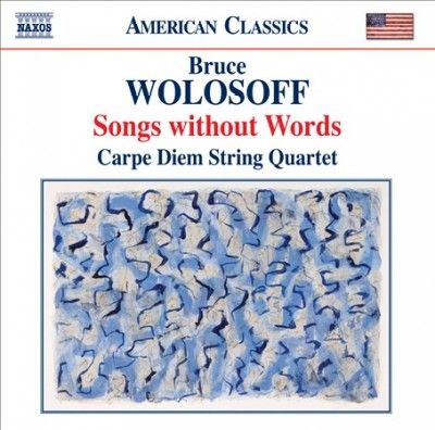 Carpe Diem String Qu - Wolosoff: Songs Without Words 18 Diver (CD)