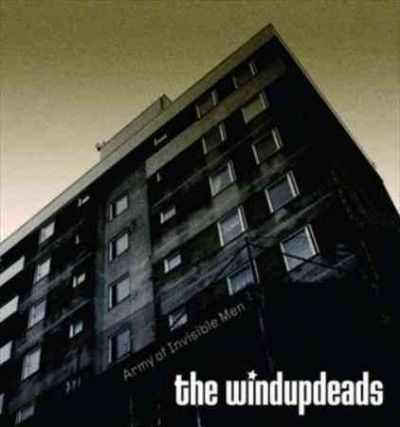 Windupdeads - Army Of Invisible Men (CD)