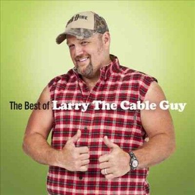 Larry The Cable Guy - Best Of Larry The Cable Guy (CD)