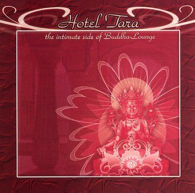 Various - Hotel Tara: Intimate Side Of Buddah Lo (CD)