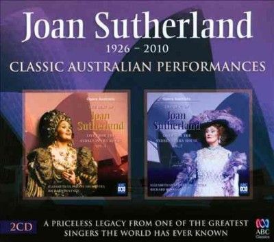 Joan Sutherland - Classic Australian Performances (CD)