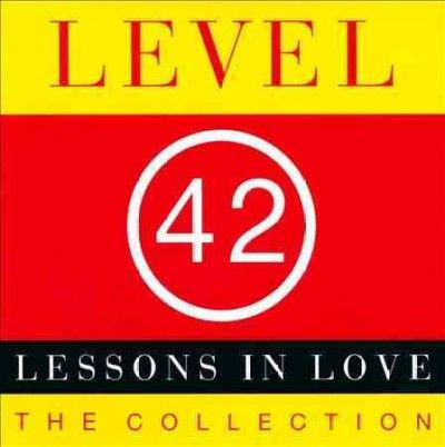 Level 42 - Lessons In Love: Collection (CD)