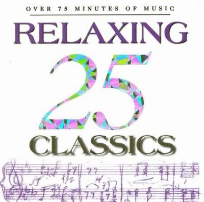 Various - 25 Relaxing Classics (CD)